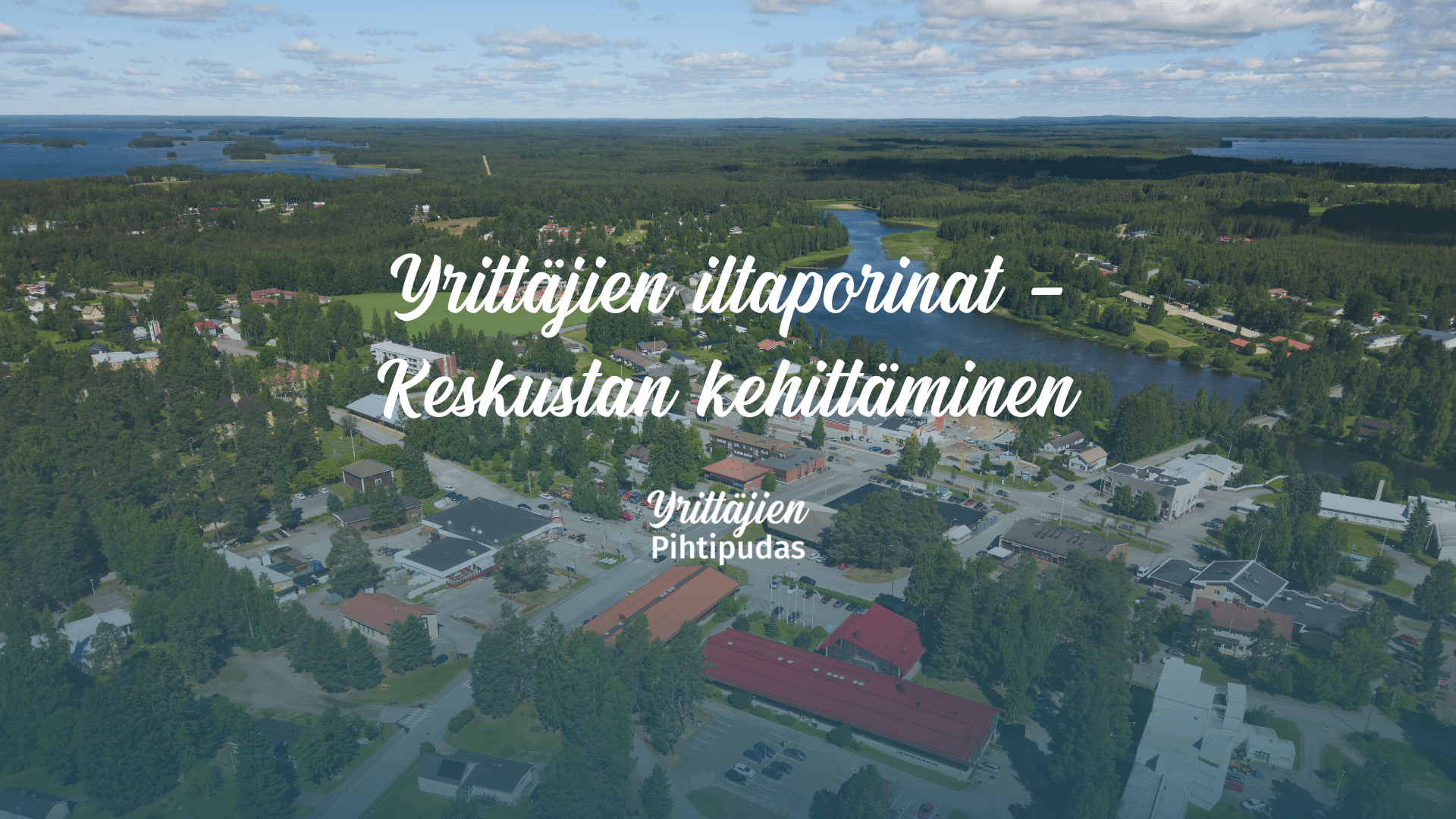 Yrittäjien iltaporinat – Keskustan kehittäminen